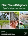 Plant Stress Mitigators : Types, Techniques and Functions - Book