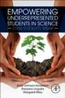 Empowering Underrepresented Students in Science : STEM Students Speak - Book
