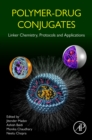 Polymer-Drug Conjugates : Linker Chemistry, Protocols and Applications - Book