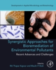 Synergistic Approaches for Bioremediation of Environmental Pollutants: Recent Advances and Challenges - Book