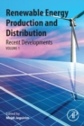 Renewable Energy Production and Distribution : Recent Developments - Book
