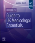 Churchill's Guide to UK Medicolegal Essentials - Book