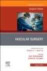 Vascular Surgery, An Issue of Surgical Clinics, E-Book - eBook