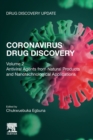Coronavirus Drug Discovery : Volume 2: Antiviral Agents from Natural Products and Nanotechnological Applications - Book