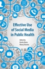 Effective Use of Social Media in Public Health - Book