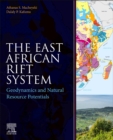 The East African Rift System : Geodynamics and Natural Resource Potentials - Book