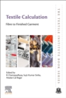 Textile Calculation : Fibre to Finished Garment - Book