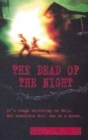 DEAD OF THE NIGHT - Book