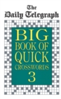 Daily Telegraph Big Book Quick Crosswords 3 - Book