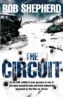 The Circuit : An Ex-SAS Soldier, the War on Terror, A True Story - eBook
