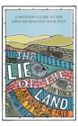 The Lie of the Land : An under-the-field guide to the British Isles - Book