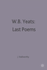 W.B.Yeats: Last Poems - Book