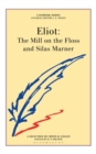 George Eliot: The Mill on the Floss and Silas Marner - Book