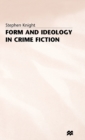 Form and Ideology in Crime Fiction - Book