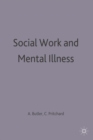 Social Work and Mental Illness - Book