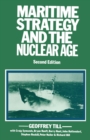 Maritime Strategy and the Nuclear Age - Book