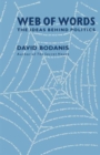 Web of Words : The Ideas Behind Politics - Book