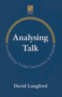 Analysing Talk : Investigating Verbal Interaction in English - Book