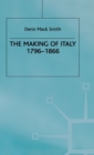 The Making of Italy, 1796-1866 - Book