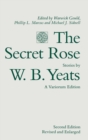 The Secret Rose, Stories by W. B. Yeats: A Variorum Edition - Book