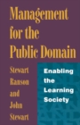 Management for the Public Domain : Enabling the Learning Society - Book