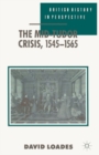 The Mid-Tudor Crisis, 1545-1565 - Book