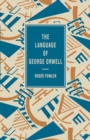 The Language of George Orwell - Book