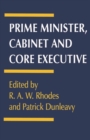 Prime Minister, Cabinet and Core Executive - Book