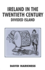 Ireland in the Twentieth Century - Book