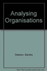 Analyzing Organizations : Second Edition - Book