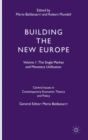 Building the New Europe : Volume 1: The Single Market and Monetary Unification - Book