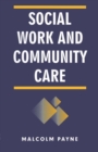 Social Work and Community Care - Book