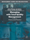 Managing with Total Quality Management : Theory and Practice - Book