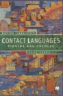 Contact Languages : Pidgins and Creoles - Book