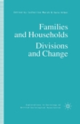 Families and Households : Divisions and Change - Book