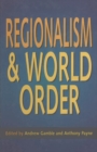Regionalism and World Order - Book