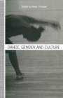 Dance, Gender and Culture - Book