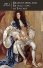 Restoration and Revolution in Britain : Political Culture in the Era of Charles II and the Glorious Revolution - Book