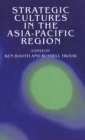 Strategic Cultures in the Asia-Pacific Region - Book