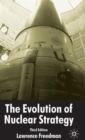 The Evolution of Nuclear Strategy - Book