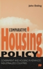 Comparative Housing Policy : Government and Housing in Advanced Industrialized Countries - Book
