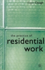 The Practice of Residential Work - Book