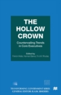 The Hollow Crown : Countervailing Trends in Core Executives - Book