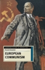 European Communism : 1848-1991 - Book