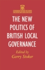 The New Politics of British Local Governance - Book