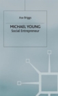 Michael Young : Social Entrepreneur - Book