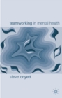 Teamworking in Mental Health - Book