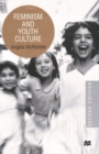Feminism and Youth Culture - Book
