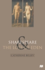 Shakespeare and the Loss of Eden : The Construction of Family Values in Early Modern Culture - Book