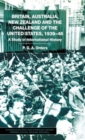 Britain, Australia, New Zealand and the Challenge of the United States, 1939-46 : A Study in International History - Book